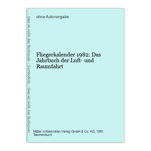 Fliegerkalender 1982 das - fliegerkalender, 1982: